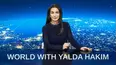 World with Yalda Hakim