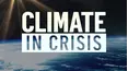 Climate in Crisis