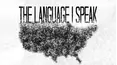 The Language I Speak