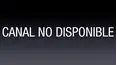Canal no disponible