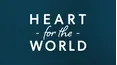 Heart for the World