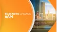 CBS News Chicago 6am