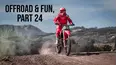Offroad & Fun, Part 24