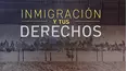 Inmigración y tus derechos