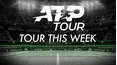 ATP Tour This Week