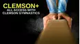 Clemson+: All Access with Clemson Gymnastics