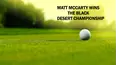 Matt McCarty Wins the Black Desert Championship