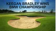 Keegan Bradley Wins BMW Championship