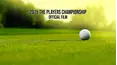 2015 THE PLAYERS Championship - Official Film