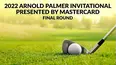 2022 Arnold Palmer Invitational presented by Mastercard - Final Round