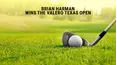 Brian Harman Wins the Valero Texas Open