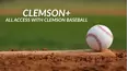 Clemson+: All Access with Clemson Baseball
