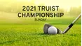 2021 Truist Championship - Sunday