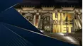 Live at the MET