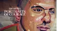 Our America: Portraits of Courage
