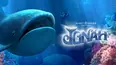 Sight & Sound Theatres Presents: Jonah