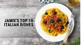 Jamie's Top 10 Italian Dishes