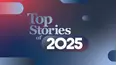Top Stories of 2025