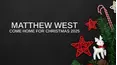 Matthew West: Come Home for Christmas 2025