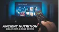 Ancient Nutrition: Biblio Diet & Bone Broth