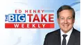 Ed Henry The Big Take Weekly