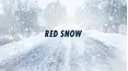 Red Snow