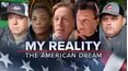 My Reality: The American Dream