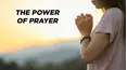 The Power of Prayer