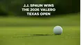 J.J. Spaun Wins the 2026 Valero Texas Open