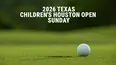 2026 Texas Children's Houston Open - Sunday