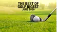 The Best of Golf Digest - June 2026
