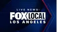 LIVE NEWS: FOX Local Los Angeles