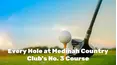 Every Hole at Medinah Country Club's No. 3 Course