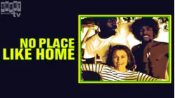 No Place Like Home