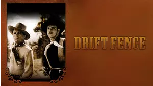 Zane Grey: Drift Fence