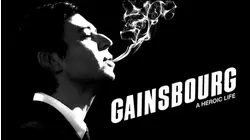 Gainsbourg: A Heroic Life