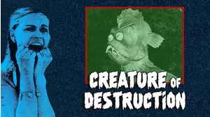 Creature of Destruction