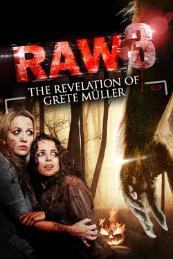 Raw 3: The Revelation of Grete Müller