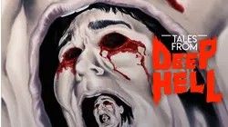 Tales From Deep Hell