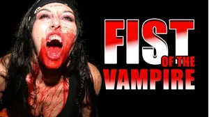 Fist of the Vampire
