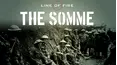 Line of Fire: The Somme