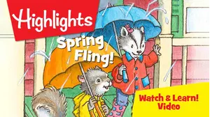 Highlights Watch & Learn!: Spring Fling!