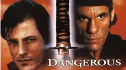 The Dangerous