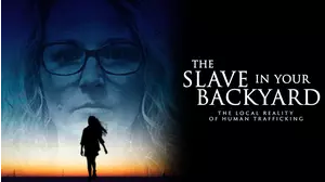 The Slave in Your Backyard: The Local Reality of Human Trafficking