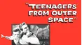 Teenagers from Outer Space