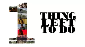 One Thing Left to Do