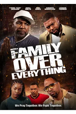 Family Over Everything