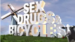Sex, Drugs & Bicycles