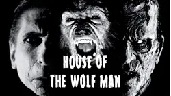 House of the Wolf Man