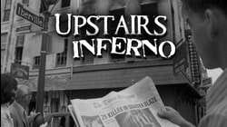 Upstairs Inferno